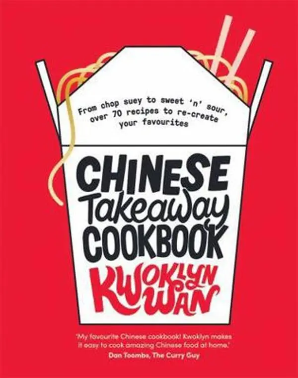 Used Hardcover Book - Chinese Takeaway Cookbook: Over 70 Recipes for Home Cooking & Takeout Foods (Chop Suey, Sweet 'n' Sour, and More Favourites) by Kwoklyn Wan - English