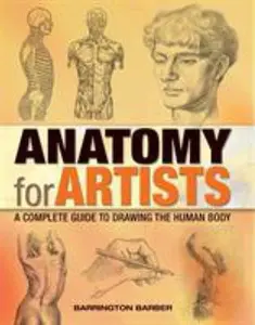 USED-Anatomy for Artists by Barrington Barber (Paperback)