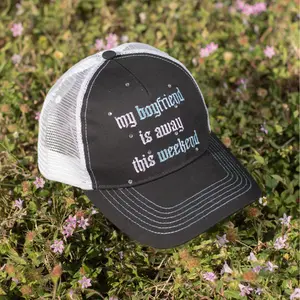 "My Boyfriend Is Away This Weekend" Trucker Hat