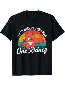 Funny kidney transplant t-shirt-I am so cool, I only need a kidney pattern t-shirt with red kidney design-dialysis, surgical awareness t-shirt after..., fade-resistant, modern graphic feel, for men, outdoor activities