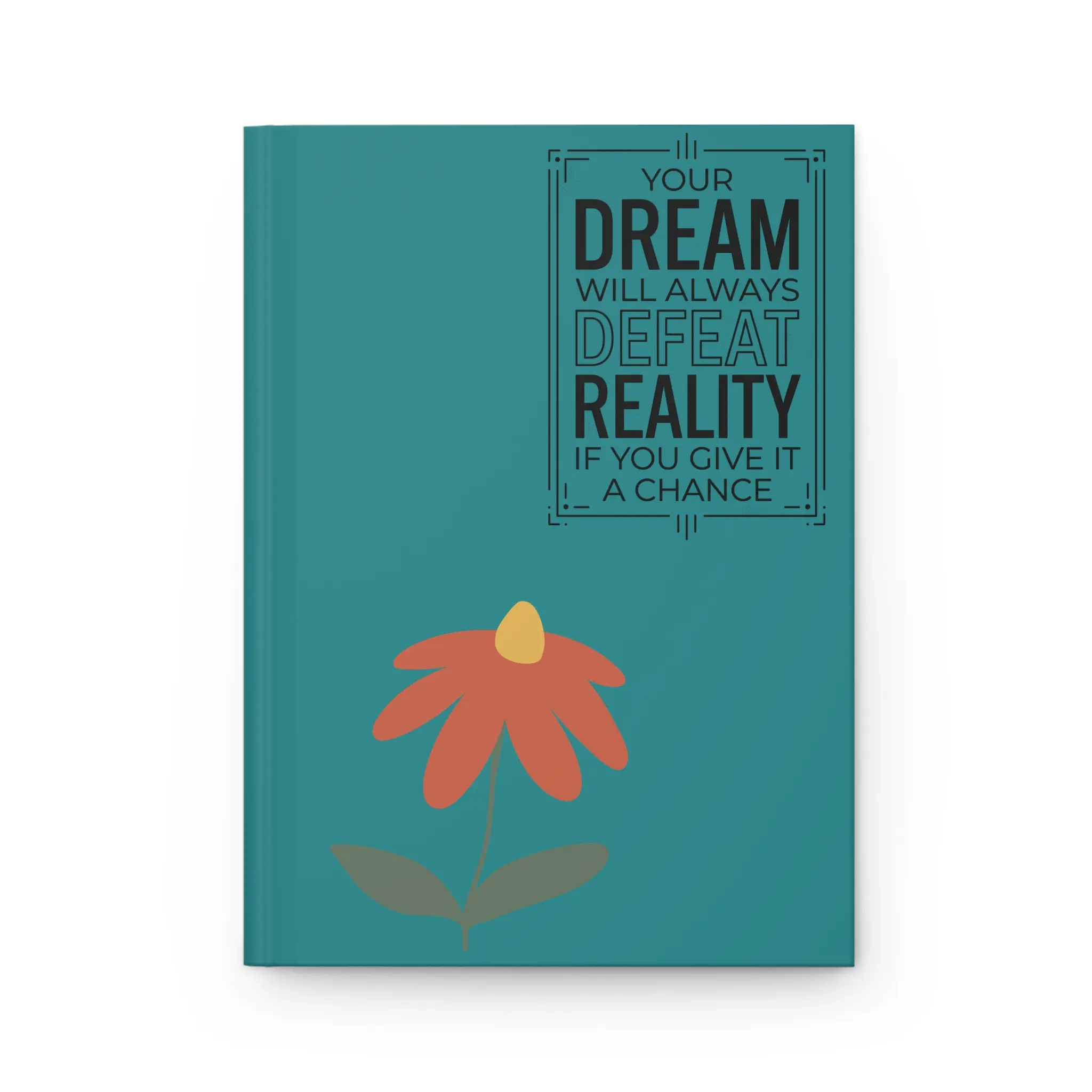 Decorative Notebook - Matte Finish Hardcover, Affirmation Slogan, Floral Teal Design, 150 Lined Pages, Easy Journaling, Custom Office Stationery for Computers & Office Equipment Use