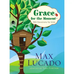 Grace for the Moment: 365 Devotions for Kids by Max Lucado [Hardback Book]