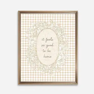 [SALE UP TO 50% + FREE SHIP] It Feels So Good to Be Home Vintage Floral Gingham Wall Art, Instant