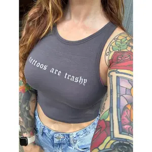 Tattoos Are Trashy Old English Embroidered Tank Top or Baby Tee