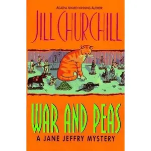 USED-War and Peas (Jane Jeffry Mysteries, No. 8) by Jill Churchill (Paperback)