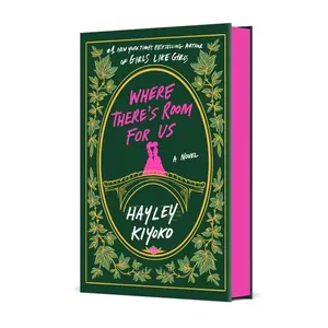 Where There's Room for Us -- Hayley Kiyoko - Hardcover