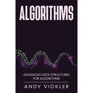 Algorithms: Advanced Data Structures for Algorithms