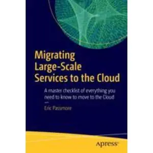 USED Book - Migrating Large-Scale Services to the Cloud by Passmore, Eric (Paperback) - english