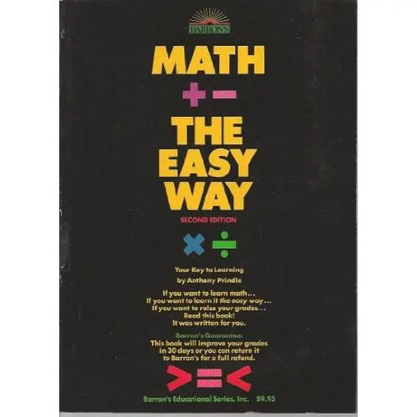 USED-Math the Easy Way: Your Key to Learning (Math the Easy Way, 2nd ed) by Anthony Prindle (Paperback)
