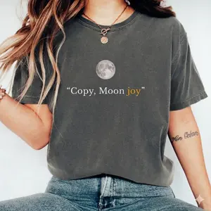 [SALE UP TO 40% ]  Minimalist Moon Graphic Tee, Lunar Phase Shirt, Aesthetic Space Quote T-Shirt, Celestial Night Sky Comfort Colors Tee, Trendy Moon Joy Shirt.