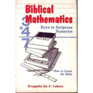 USED Book - BIBLICAL MATHEMATICS: KEYS TO SCRIPTURE NUMERICS by unknown author (Unknown)