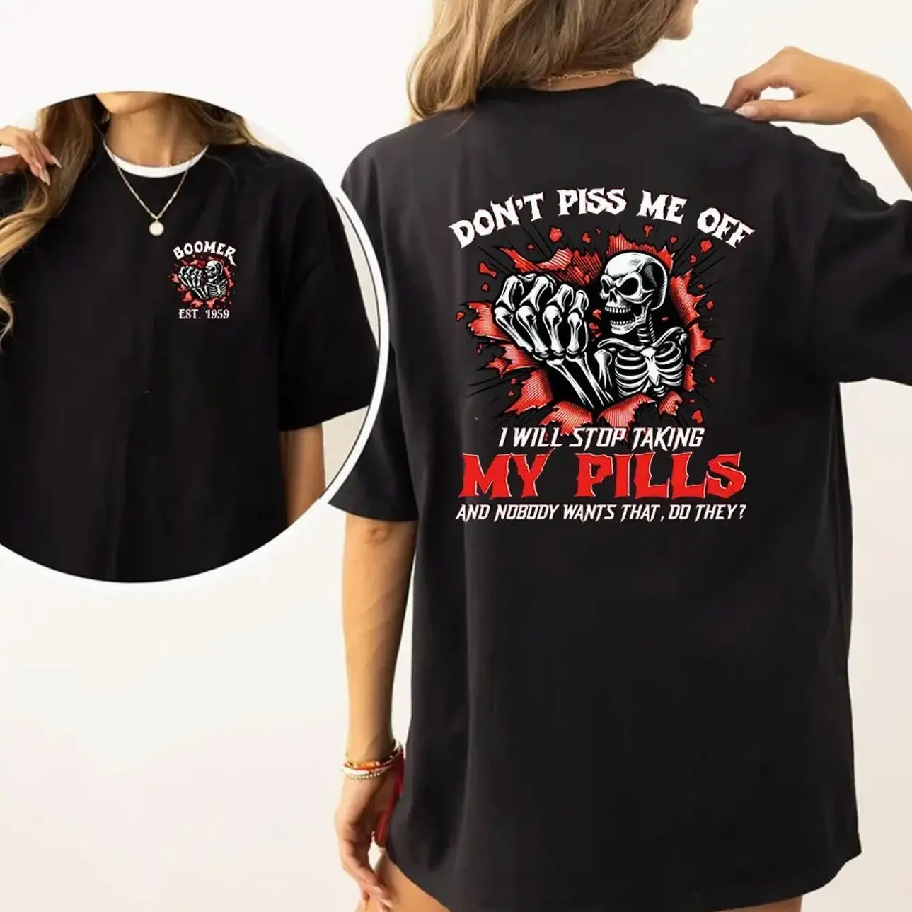 Personalized Year 1946-1964 Don't Piss Me Off Baby Boomer shirt, I Will Stop Talking My Pills Gen Boomer Shirt, Generation Boomer Shirt, Full Colors, Full Sizes, For Men, For Women
