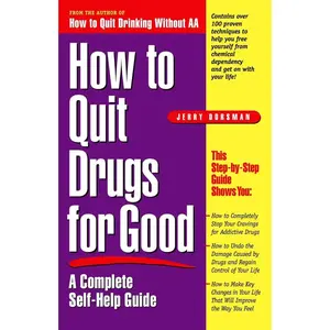USED-How to Quit Drugs for Good: A Complete Self-Help Guide by Dorsman, Jerry (Paperback)