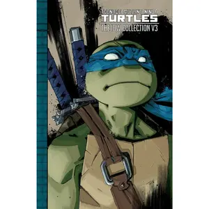 TMNT: The IDW Collection Vol. 3