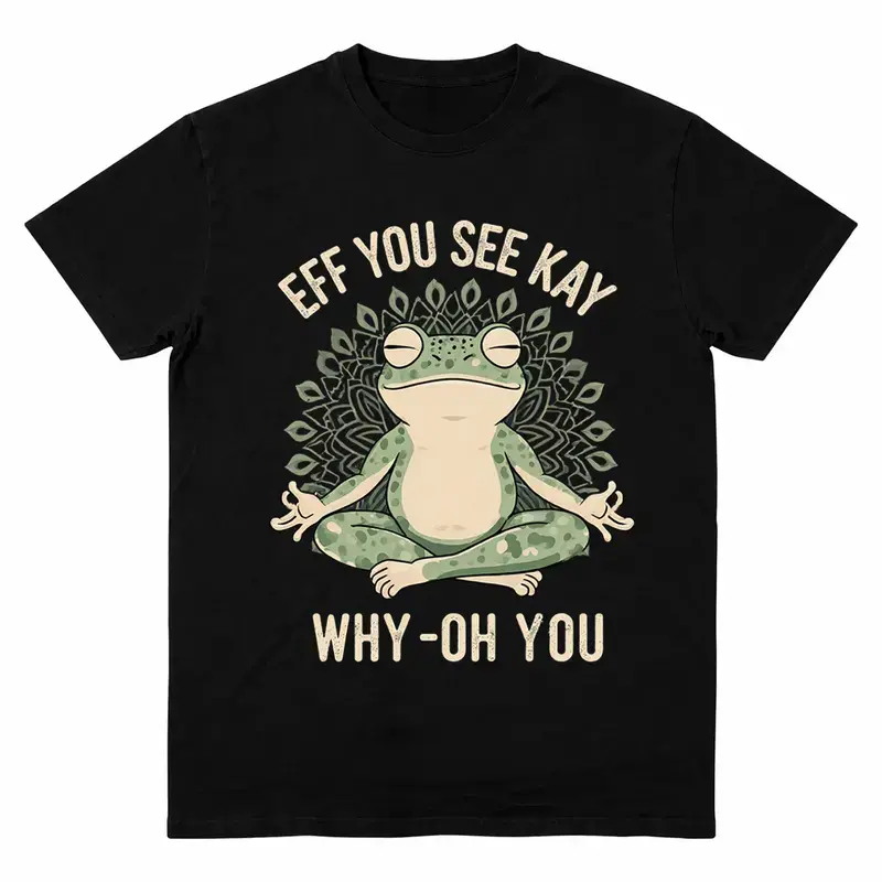 Funny EFF YOU SEE KAY Frog Meditation Graphic T-Shirt Tee Design with Retro Cream Text and Green Mandala Art tshirts for Men&Women Casual cute summer Short Sleeve vintage clothing