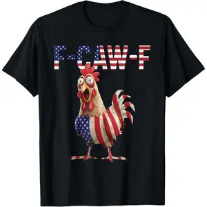 Funny F-Caw-F Chicken Quote Rooster Meme USA Flag T-Shirt