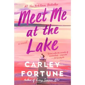 USED-Meet Me at the Lake by Fortune, Carley (Paperback)