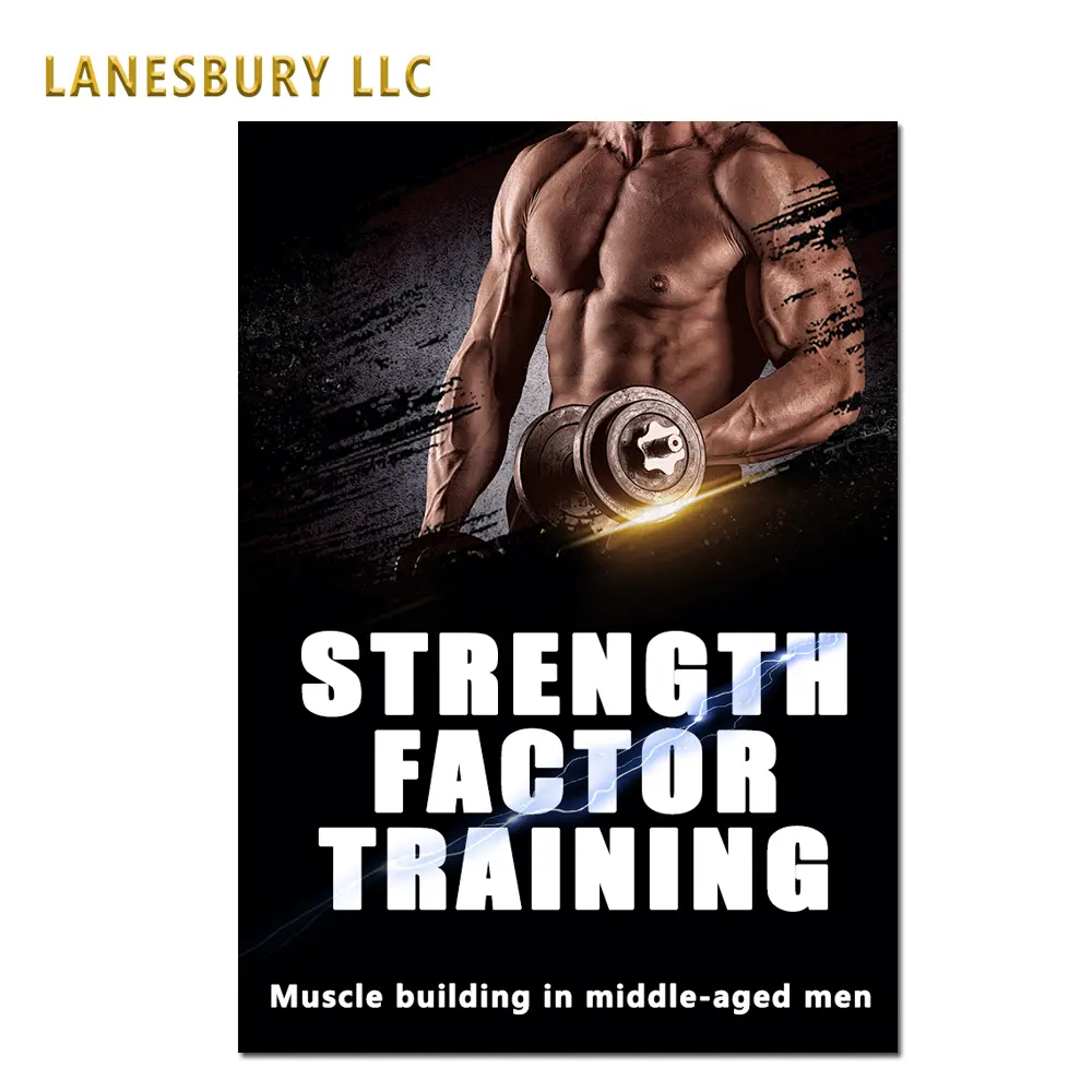 Strength Training for Men Over 40: Build Muscle, Burn Belly Fat & Boost Testosterone — The Complete Workout Guide to Get Fit, Strong & Lean in Your 40s and Beyond