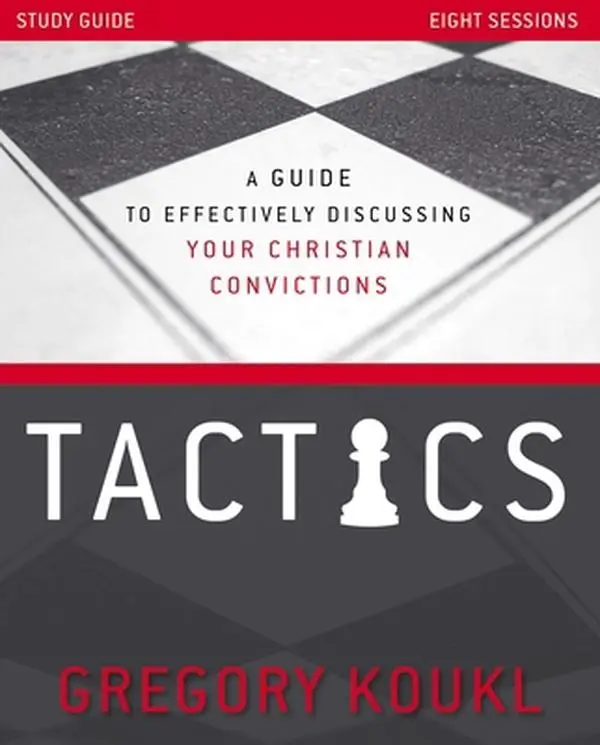 Used Book - Tactics Study Guide: Updated and Expanded Guide to Effectively Discussing Christian Convictions, Ethics, Grace, and Engaging Others About Christian Conversations by Gregory Koukl (Paperback, English, Zondervan)