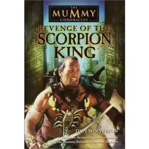USED-Revenge of the Scorpion King (The Mummy Chronicles, Book 1) by Dave Wolverton (Paperback)