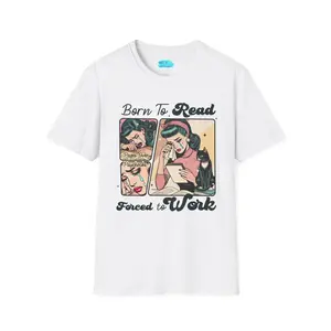 Born to Read Forced to Work Unisex Softstyle T-Shirt, Perfect for Book Lovers,  Gifts for Readers, Bookish Merch, Bookish Shirt, Reader Shirt