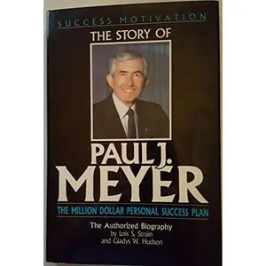 USED Book - Story of Paul J. Meyer: The Million Dollar Personal Success Plan by Lois S. Strain (Hardcover) - english