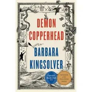 Demon Copperhead: A Novel by Barbara Kingsolver [Hardback Book]