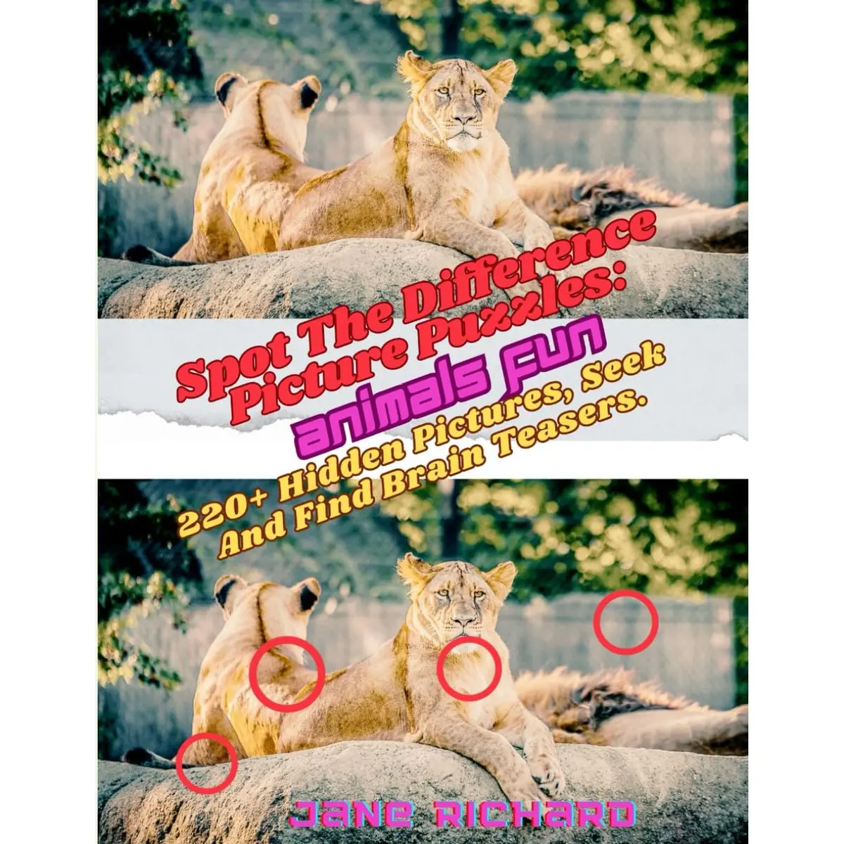 Spot The Difference Picture Puzzles: Animals Fun.: 220+ Hidden Pictures, Seek And Find Brain Teasers. Paperback – December 27, 2023