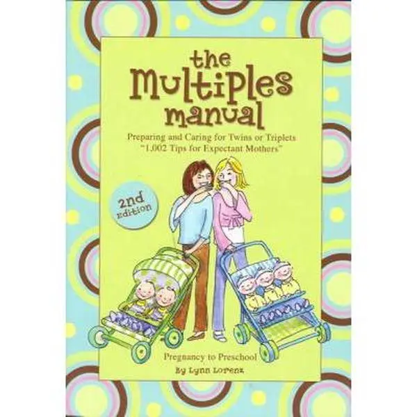 USED - The Multiples Manual: Pregnancy & Parenting Book with 1002 Guidance Tips for Expectant Mothers on Preparing & Caring for Twins or Triplets (Paperback)