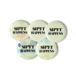 Sh*ft Happens (Set of Pin Buttons)