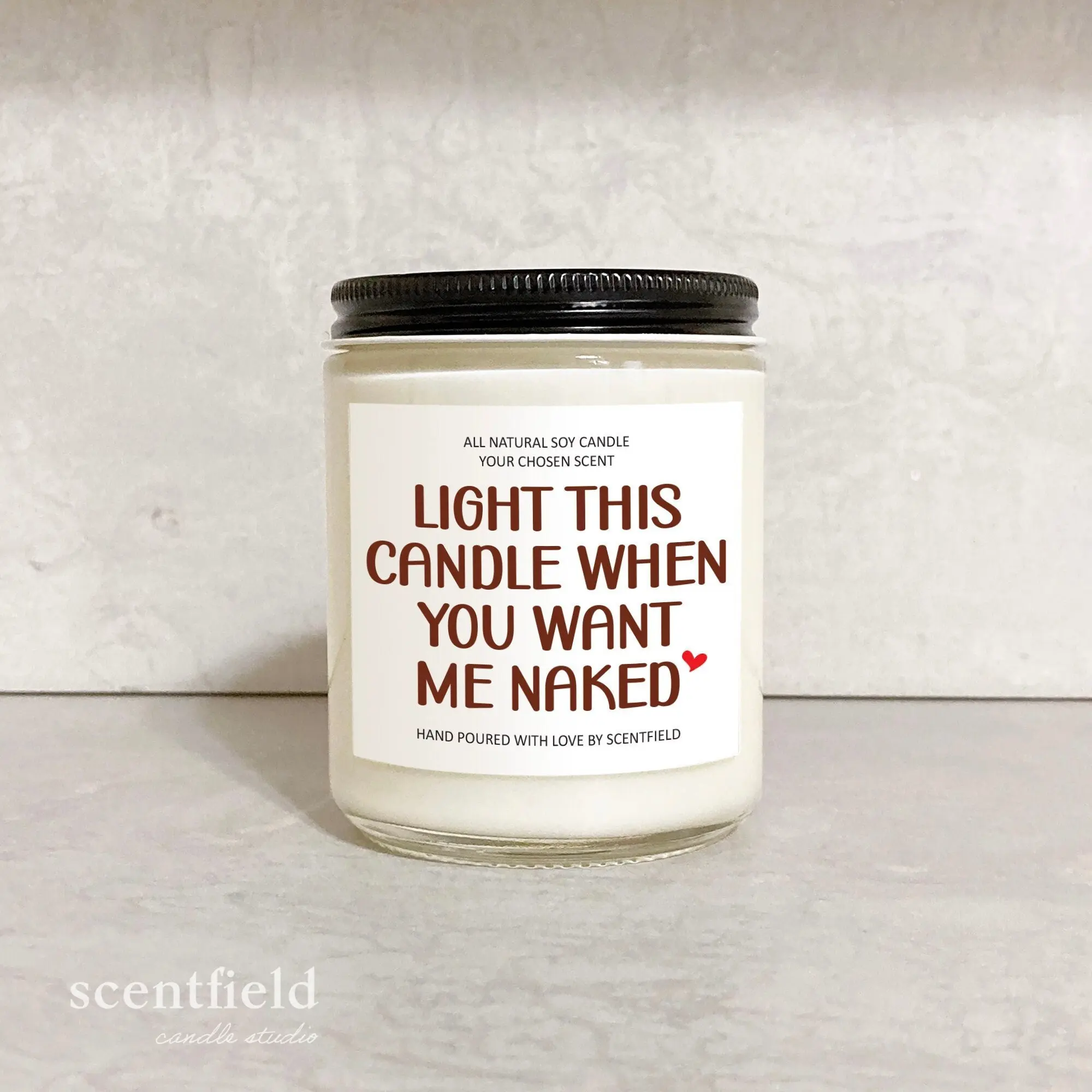 Want Me Naked Funny Saying Candle Boyfriend Birthday Gift Humorous Wife Anniversary Gift for Husband Gag Gift Candle for Men Women