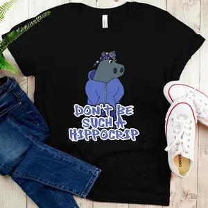Dont Be Such A Hippocrip T-Shirt