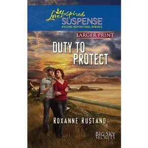 USED-Duty to Protect by Rustand, Roxanne (Mass Market Paperback)