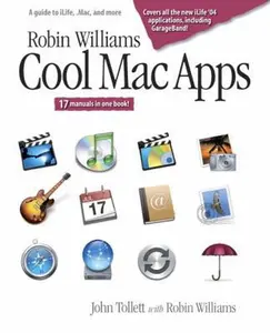 USED-Robin Williams Cool Mac Apps: A Guide to iLife, .Mac, and More by John Tollett (Paperback)