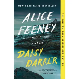 Daisy Darker -- Alice Feeney - Paperback