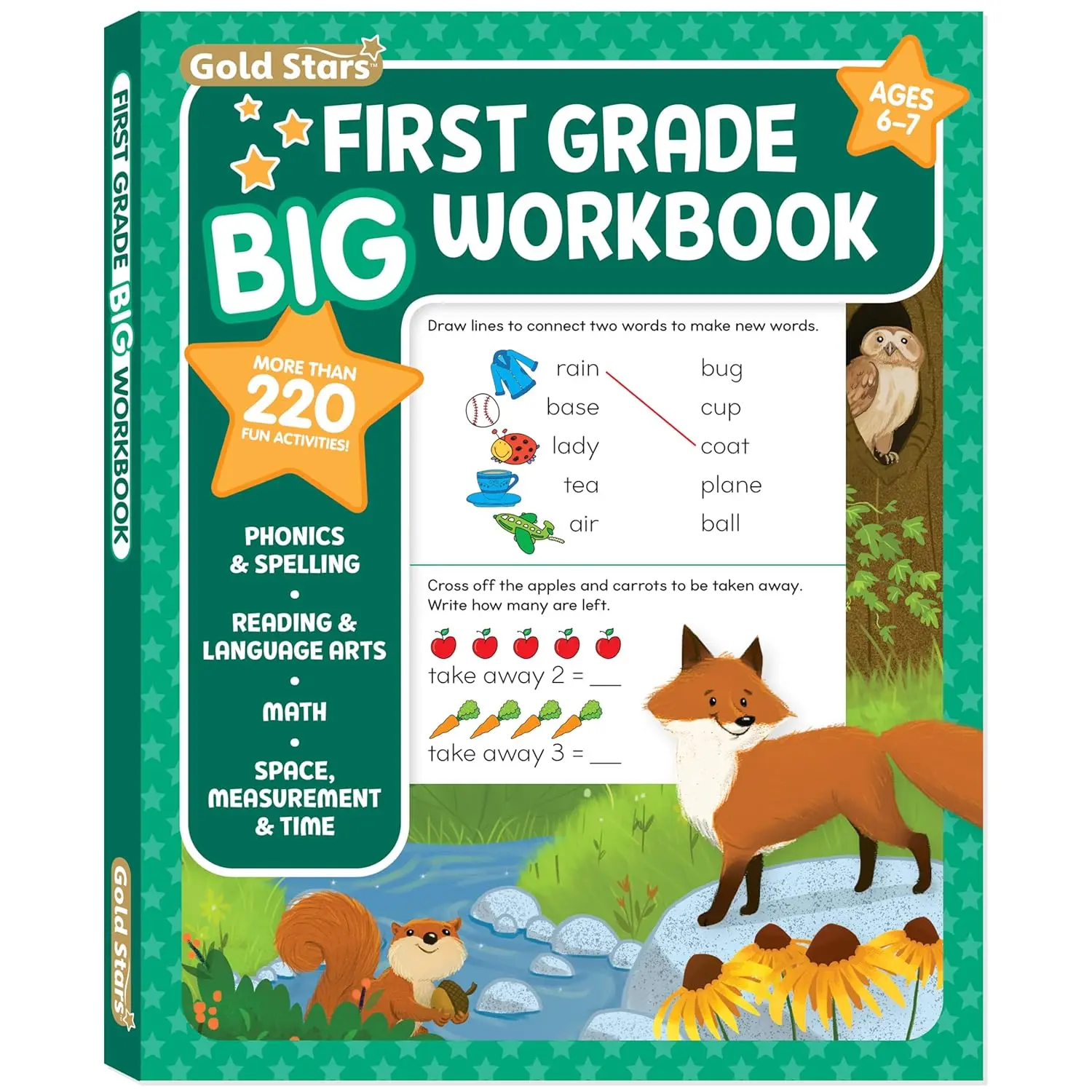 First Grade Big Workbook Ages 6 - 7: 220+ Activities, Phonics, Spelling, Reading, Language Arts, Math, Space, Measurement and Time ( Stars Series) - Paperback
