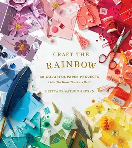 USED-Craft the Rainbow: 40 Colorful Paper Projects from the House That Lars Built by Watson Jepsen, Brittany (Hardcover)