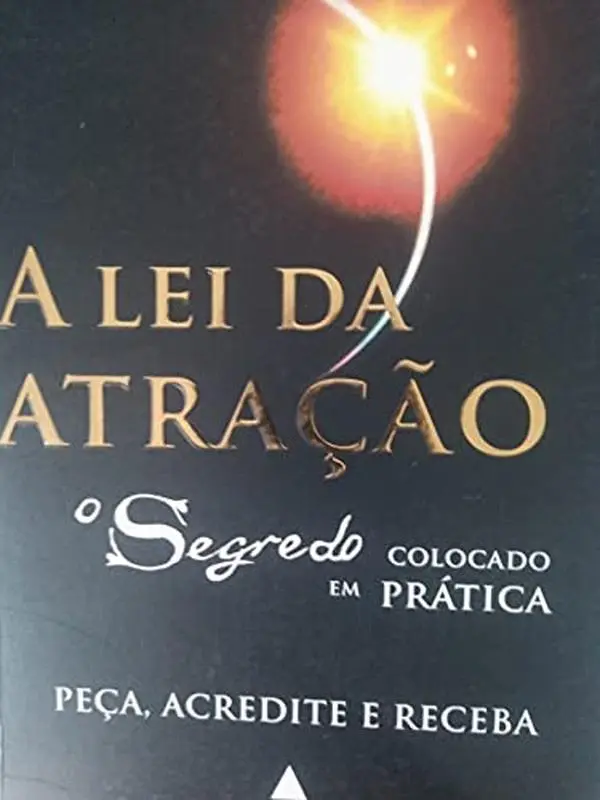 USED-A Lei Da Atraçøo. O Segredo Colocado Em Prática (Em Portuguese do Brasil) by Michael J. Losier (Paperback)