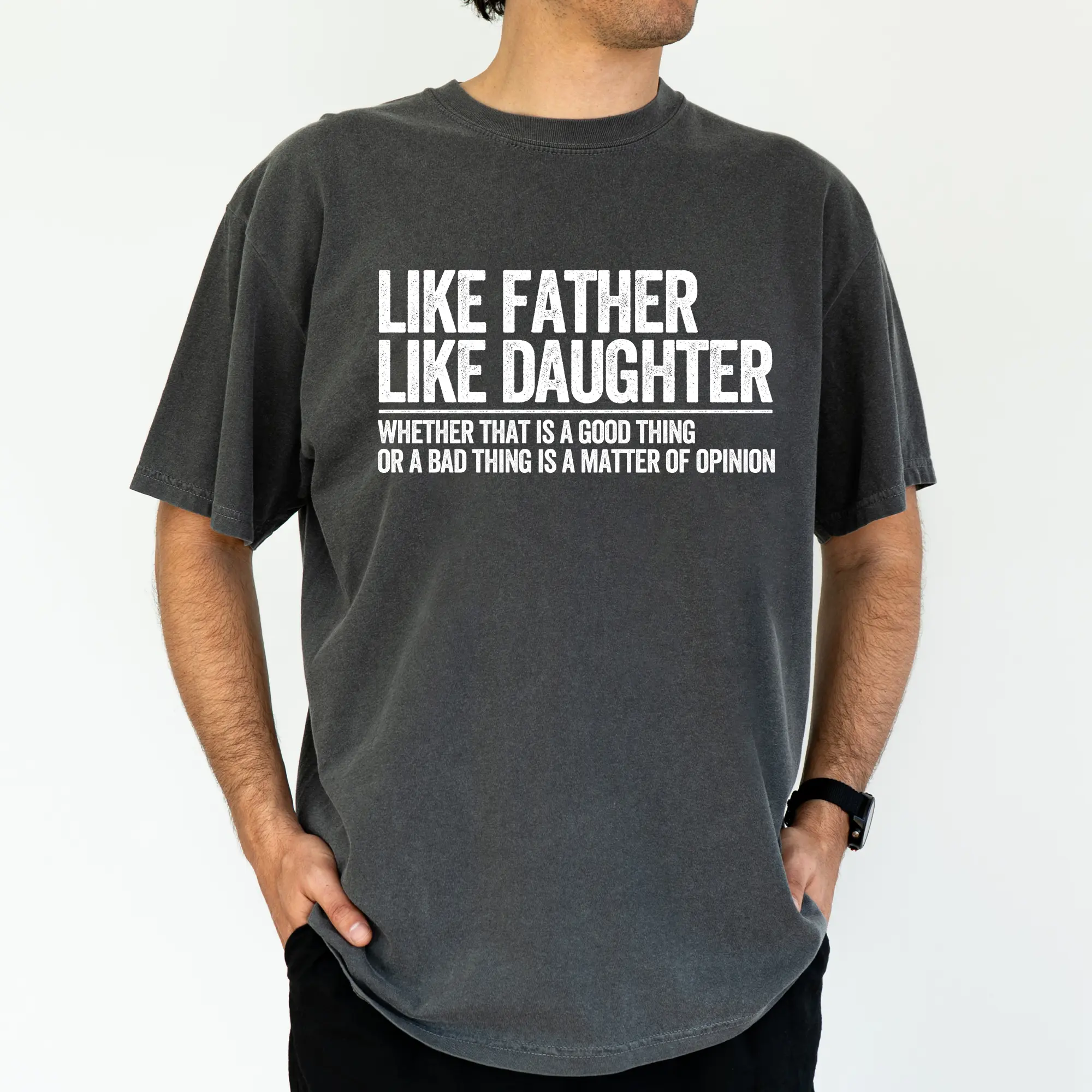 ChicCotton Like Father Like Daugther Comfort Colors Graphic Tee, Vintage Dad Joke T-shirt For Men, Funny Girl Dad Shirt, Funny Gift For Husband