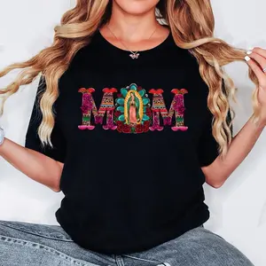 Mexican Mom, Latin Culture Mom Catholic Mama T-Shirt Sweater Hoodie