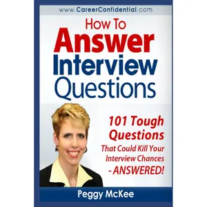 How to Answer Interview Questions: 101 Tough Interview Questions Hardcover – February 27, 2023
