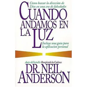 USED-Cuando Andamos En La Luz by Neil Anderson (Paperback)
