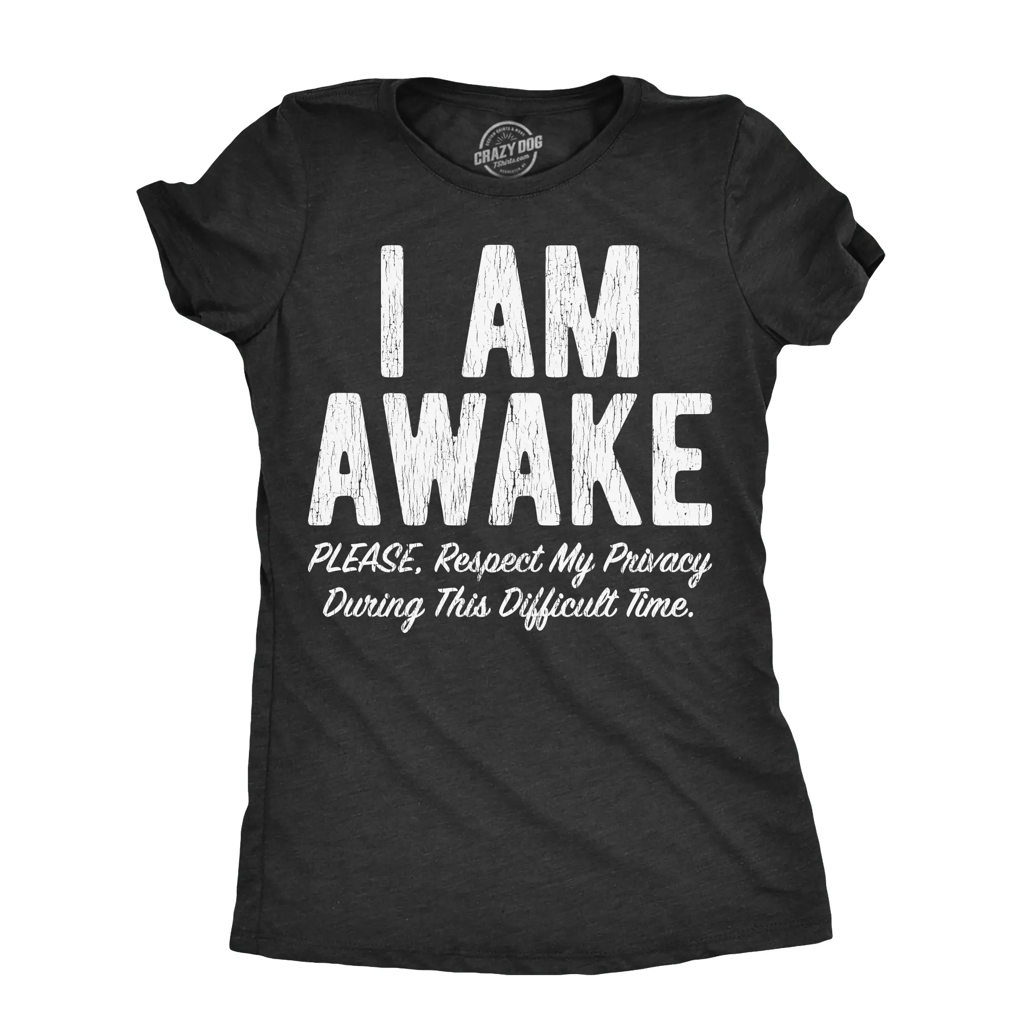 Womens  I Am Awake Please Respect My Privacy During This Difficult Time T Shirt Funny Sleepy Joke Tee for Ladies Funny Womens T Shirts Cute Vintage Fashion Casual Ladies T-Shirt Gift Funny Sarcastic Top Women's Black -
