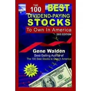 USED-The 100 Best Dividend-paying Stocks To Own In America by Gene Walden (Paperback)