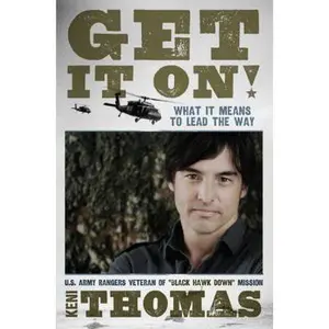 USED-Get It On!: What It Means to Lead the Way by Keni Thomas (Hardcover)