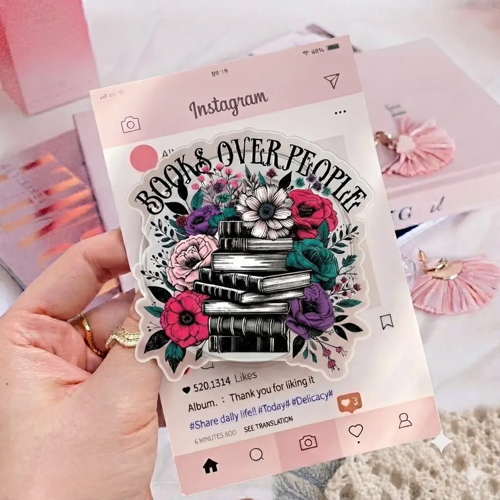 Bookworm Quote Phone Holder - Unique  Artistic Acrylic Griptok for Smartphone Decoration and Grip