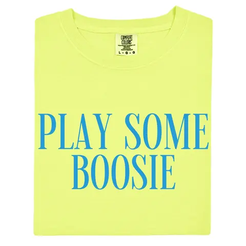 Play Some Boosie T-Shirt, Boosie Crewneck Sweatshirt, Boosie Comfort Colors Tee
