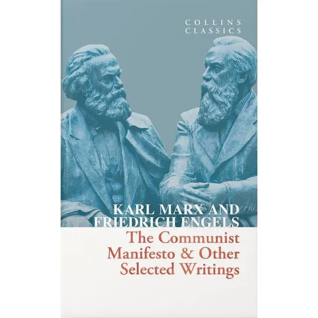 The Communist Manifesto (Collins Classics) by Karl Marx||Friedrich Engels [Paperback Book]