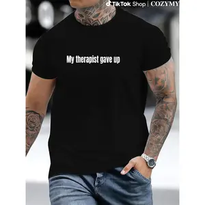 My Therapist Gave Up T-Shirt - Relatable humor t-shirt, Funny t-shirt, Sarcastic Humor