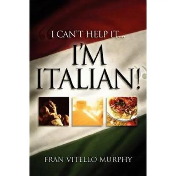 USED-I Can't Help It..I'M ITALIAN! by Murphy, Fran Vitello (Paperback)